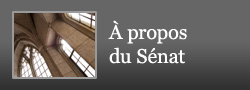 À propos du Sénat