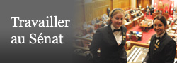 Travailler au Sénat